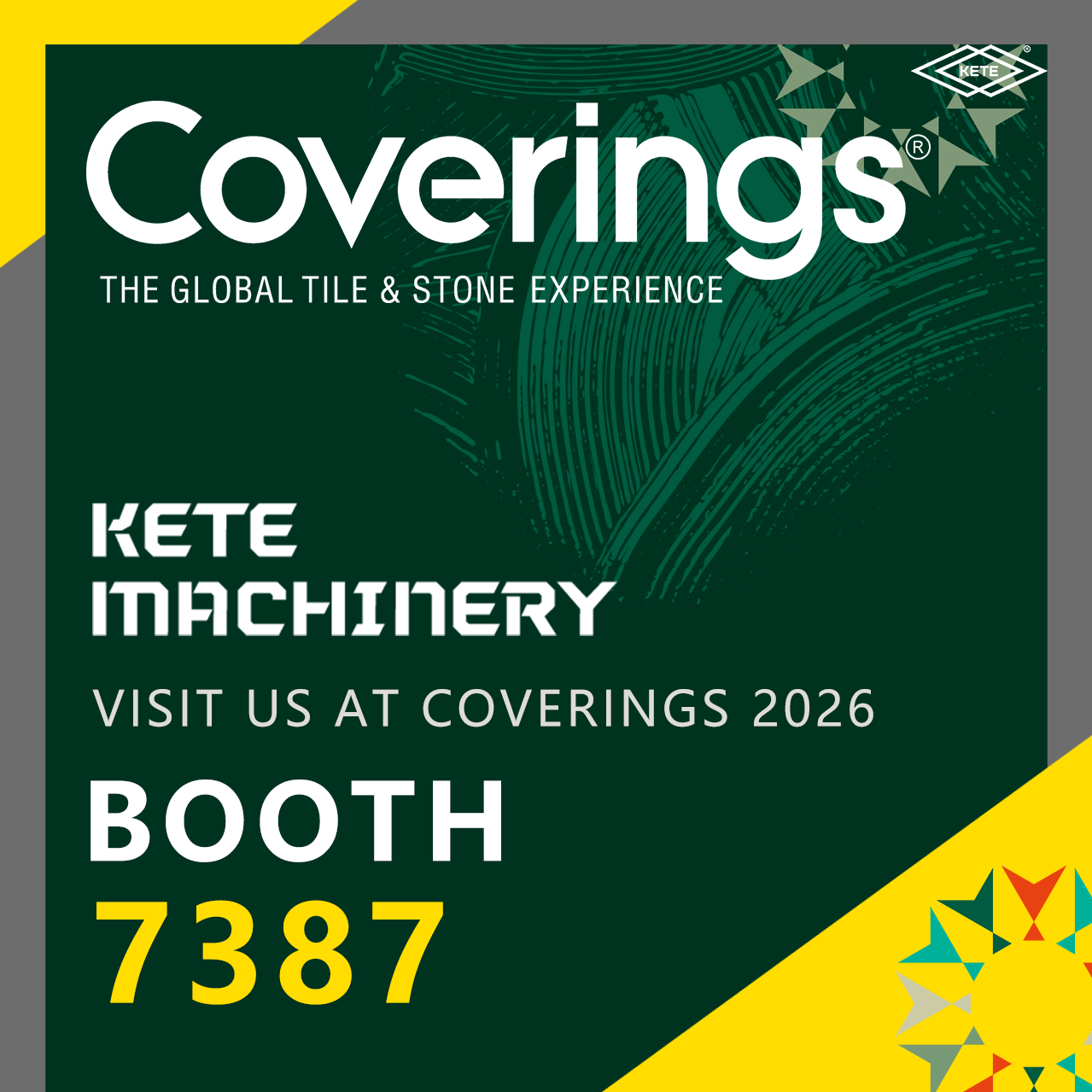 KETE Machinery to Exhibit at Coverings 2026 in Las Vegas – Booth 7387